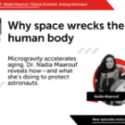 Why space wrecks the human body